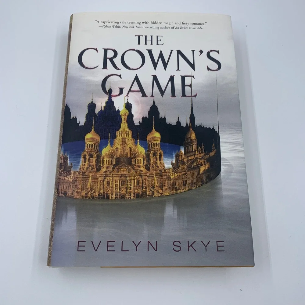 The Crown's Game by Evelyn Skye - 1st Edition 1st Printing Hardcover YA Fantasy